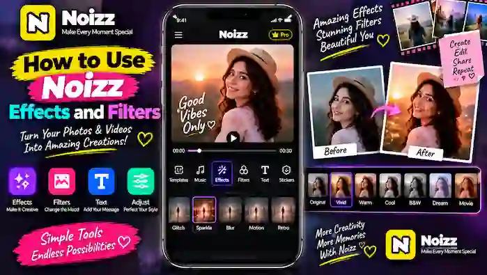 How to Use Noizz Effects and Filters